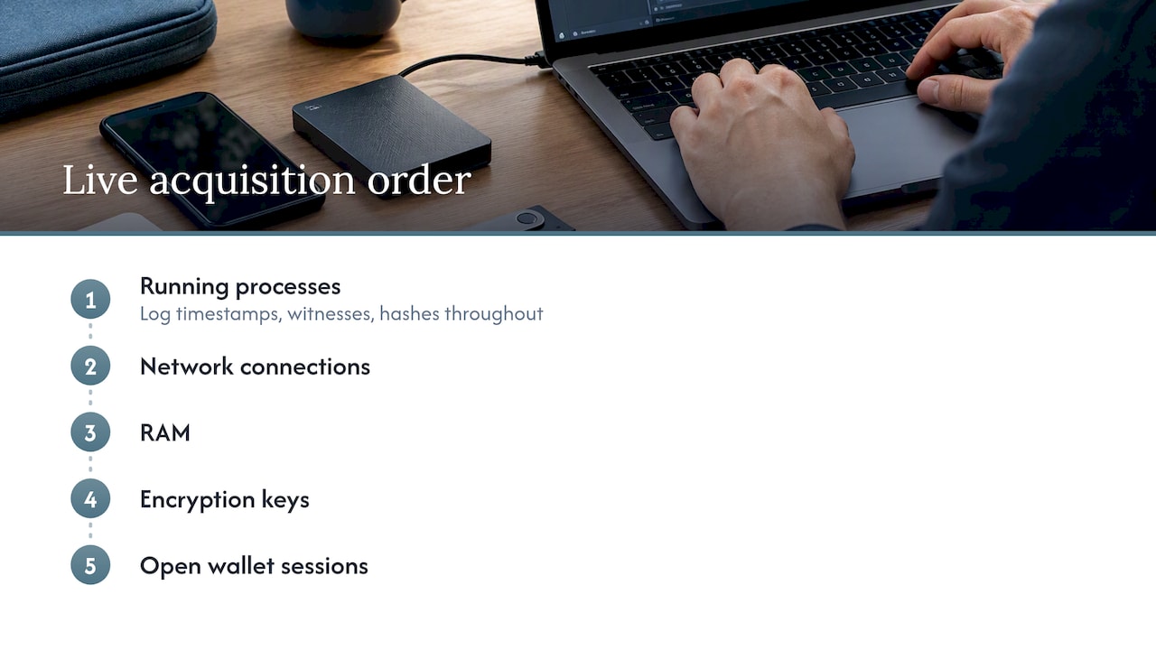 Order of volatile cryptocurrency evidence capture