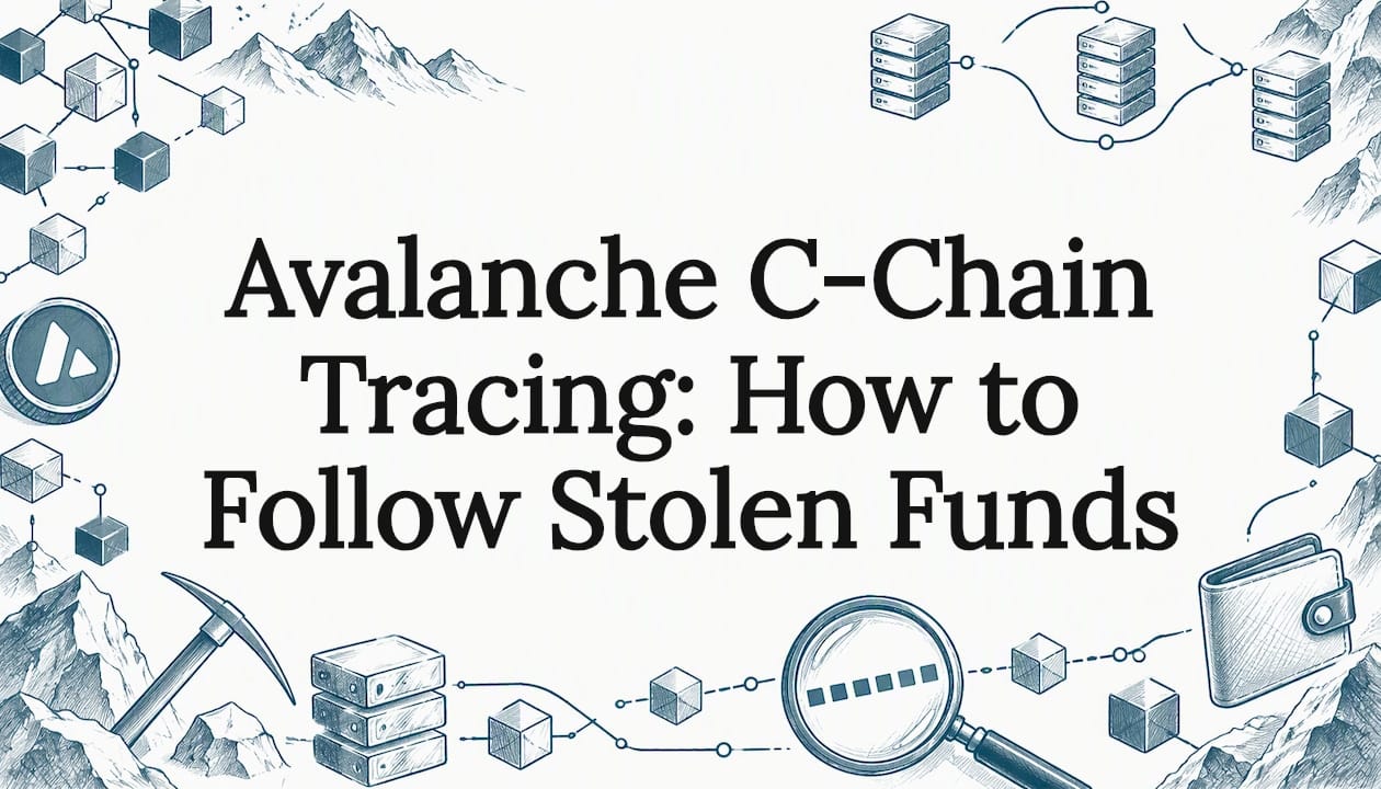 Avalanche C-Chain Tracing: How to Follow Stolen Funds